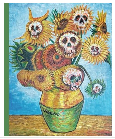 Sunflowers n Skulls Journal notebook cover : a retake on Vincent Van Gogh's painting=with a pop art surreal twist by Tanya Tee Art_TLC.